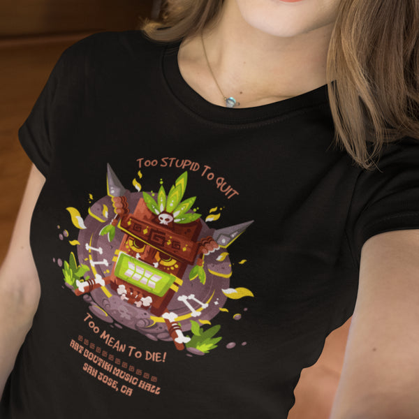 Art Boutiki Too Stupid To Die T-Shirt New Edition!